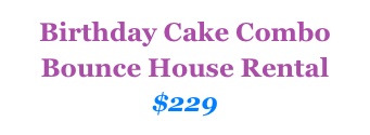 2 Piece Combo&#10;Bounce House Rental&#10;$349